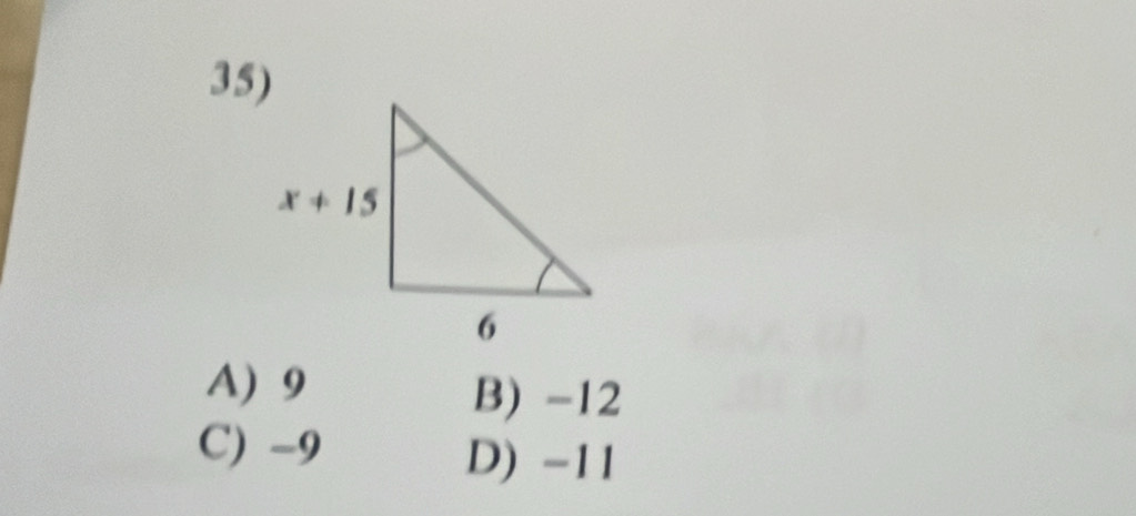 A) 9
B) -12
C) -9
D) -11