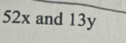 52x and 13y