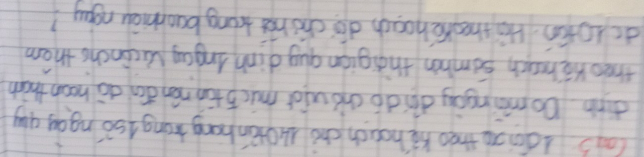 cais láo ao tho hú houch chú liotǎnhong kāng 4sóngay gay 
dinb Oo mnngày dhào (hǒuià mic stān nán dú dà hoan thán 
theo He huch sombin thōgiān qug dinn Angag Vcinchs them 
dctofn. Ho thaske hoach do chonst trong barhiay rgay?