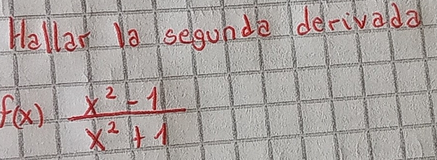 Hallad Va selguhde derivolda
f(x)| (x^2+1)/x^2+1 