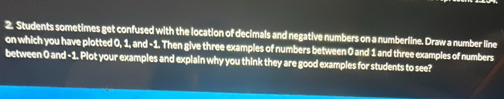 Solved: Students sometimes get confused with the location of decimals ...