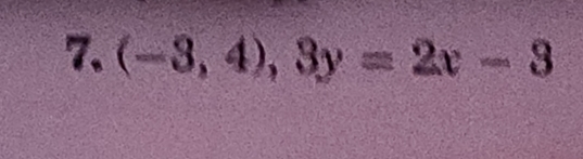 (-3,4), 3y=2x-3