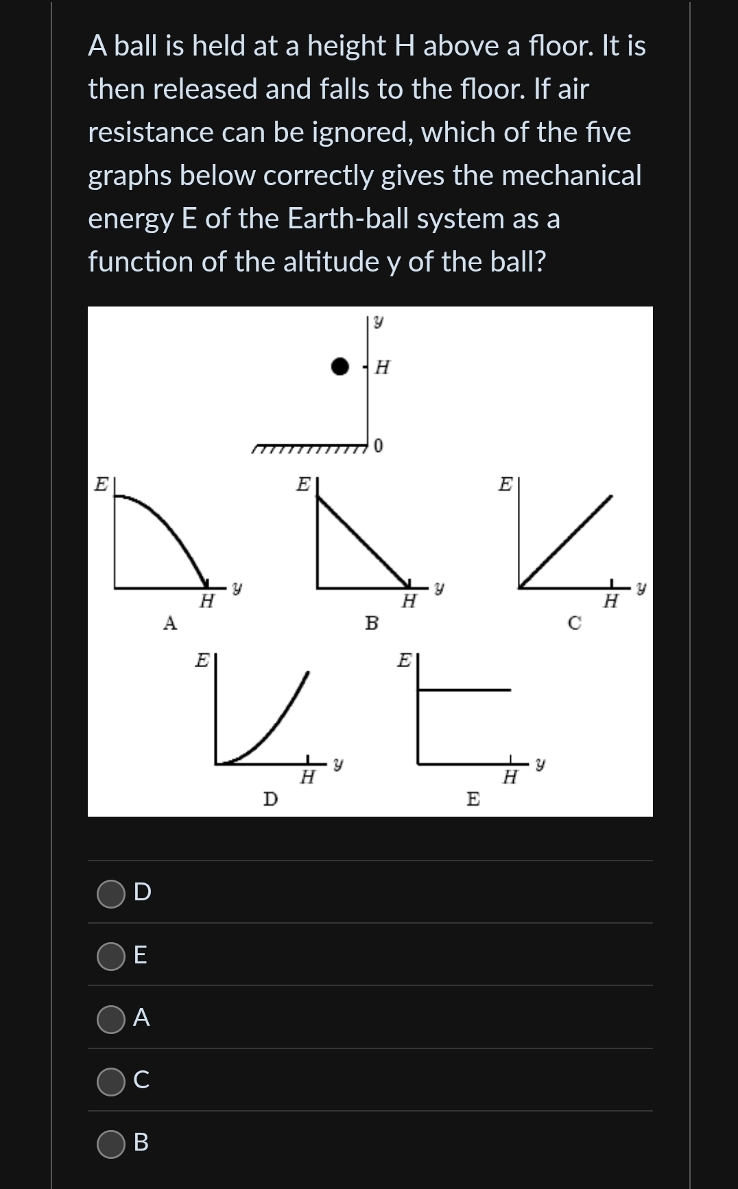 Solved: A ball is held at a height H above a floor. It is then released ...
