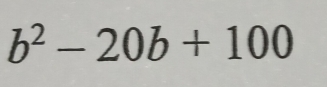 b^2-20b+100