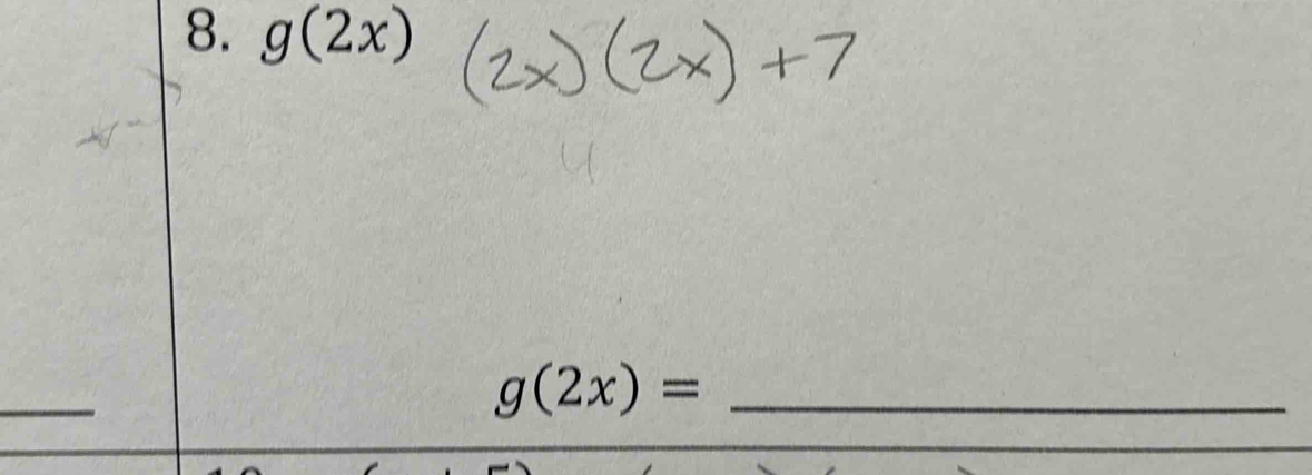 g(2x)
_
g(2x)= _