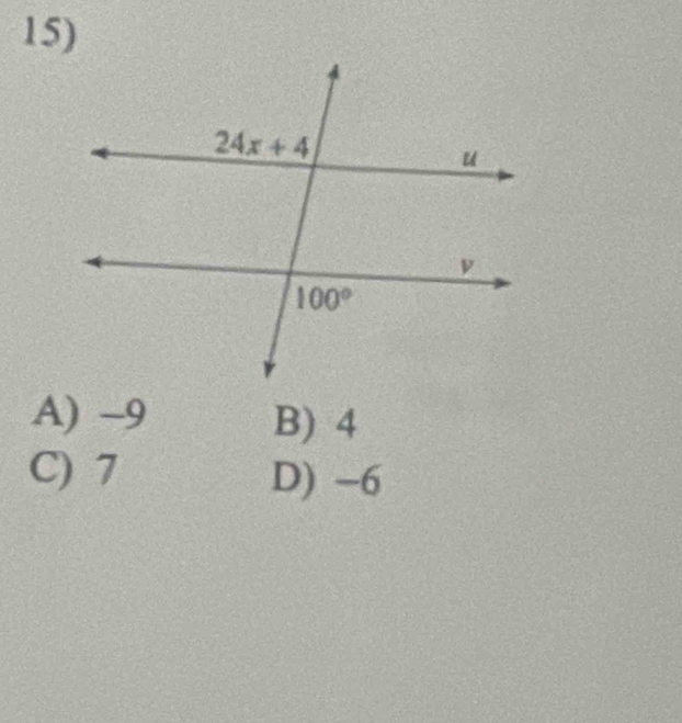 A) -9 B) 4
C) 7 D) -6