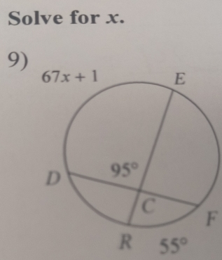 Solve for x.
9)
F
55°