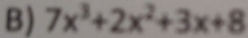 7x^3+2x^2+3x+8