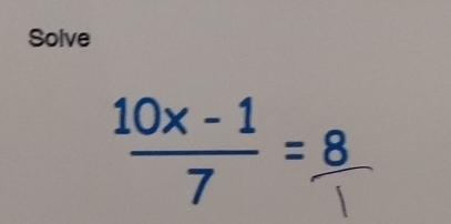 Solve
10×,¹ =.ª