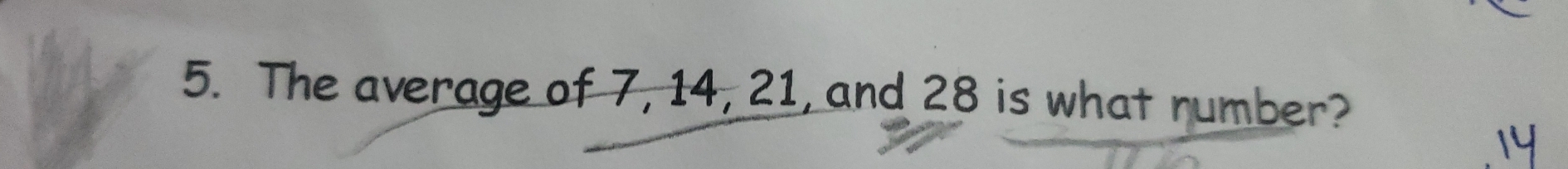 The average of 7, 14, 21, and 28 is what number?