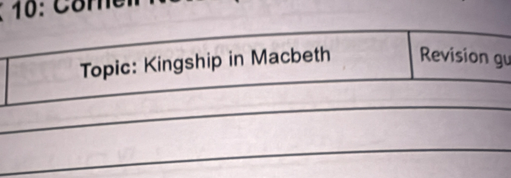 Topic: Kingship in Macbeth 
Revision gu