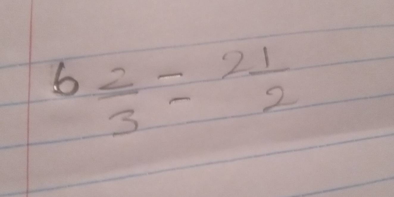 b 2/3 =2 1/2 