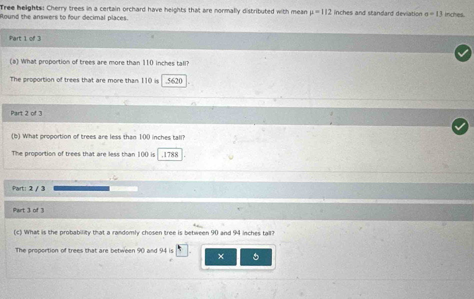Solved: Tree heights: Cherry trees in a certain orchard have heights ...