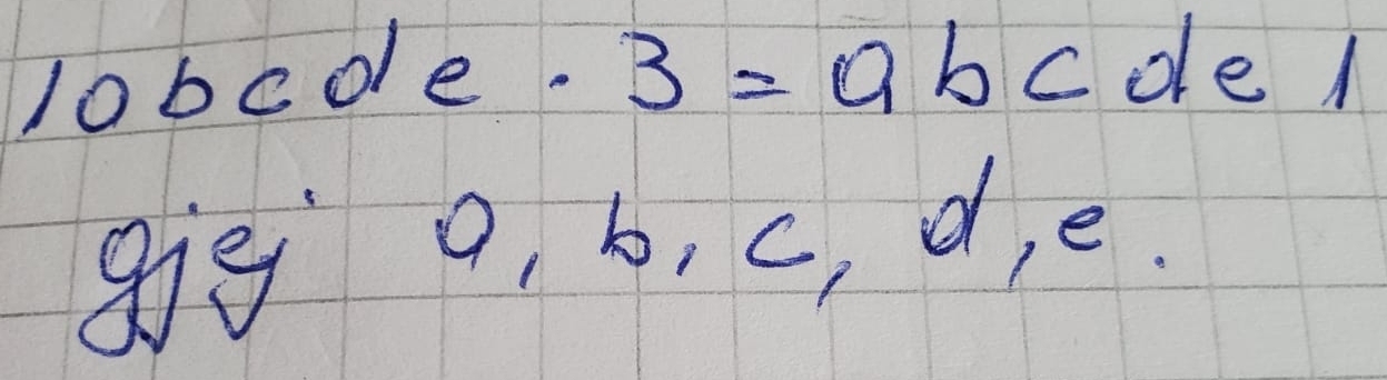 lobcole. 3=abc oe 1 
gg o, b, c, d, e.