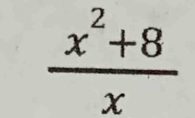  (x^2+8)/x 