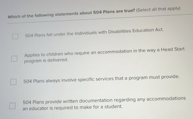 Solved: Which of the following statements about 504 Plans are true ...