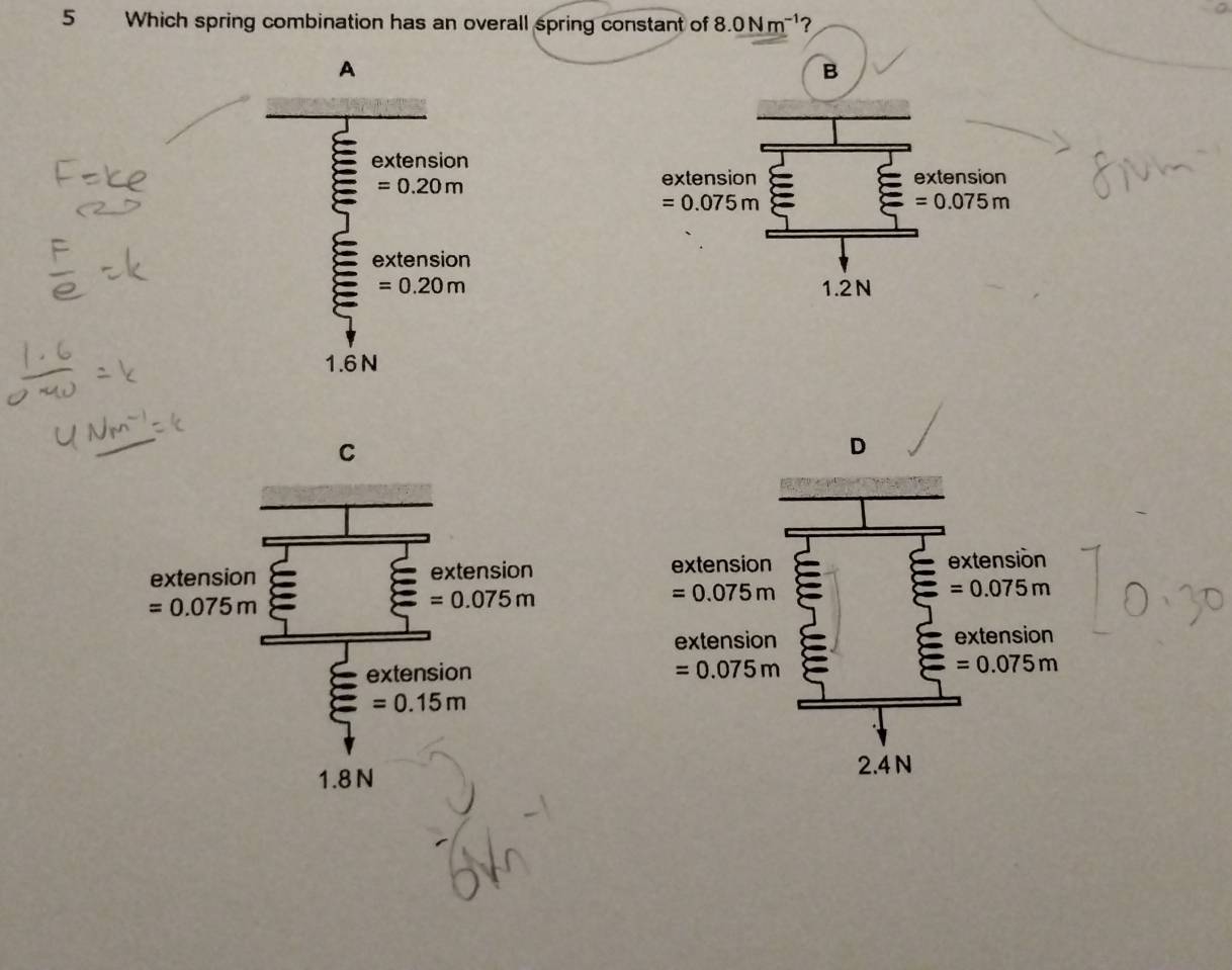 Solved: Which spring combination has an overall spring constant of 8 ...