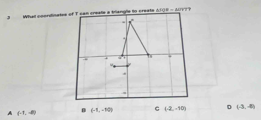 ?
(-2,-10)
D (-3,-8)
A (-1,-8)
B (-1,-10)