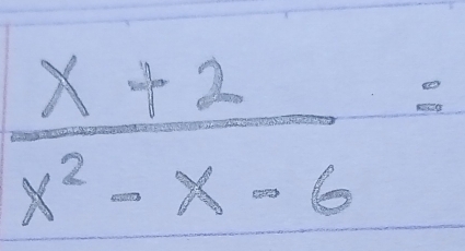  (x+2)/x^2-x-6 =