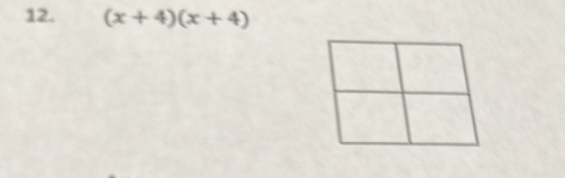 (x+4)(x+4)