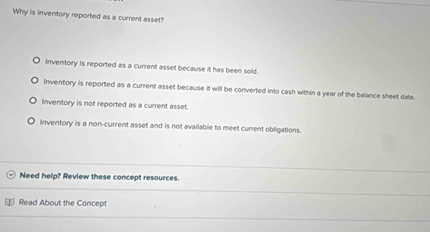 Solved: Why is inventory reported as a current asset? Inventory is ...