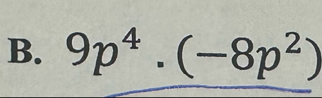 9p^4· (-8p^2)