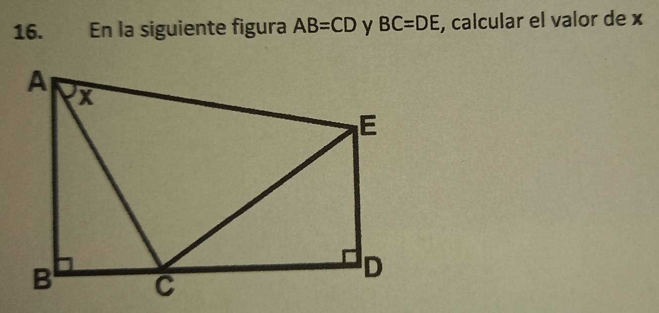 En la siguiente figura AB=CD y BC=DE , calcular el valor de x