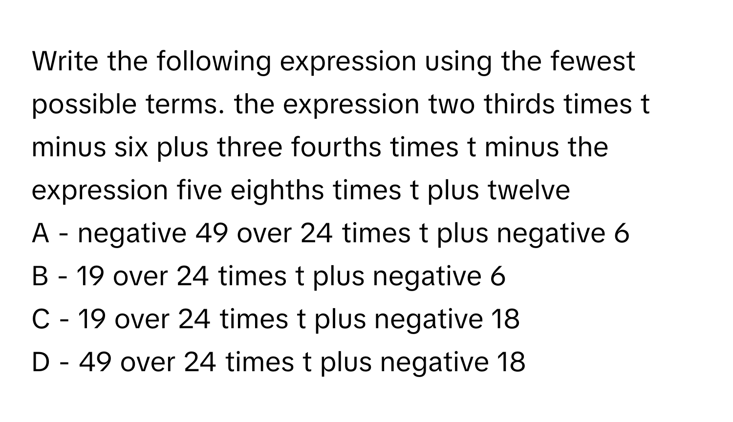 Solved: Write the following expression using the fewest possible terms ...