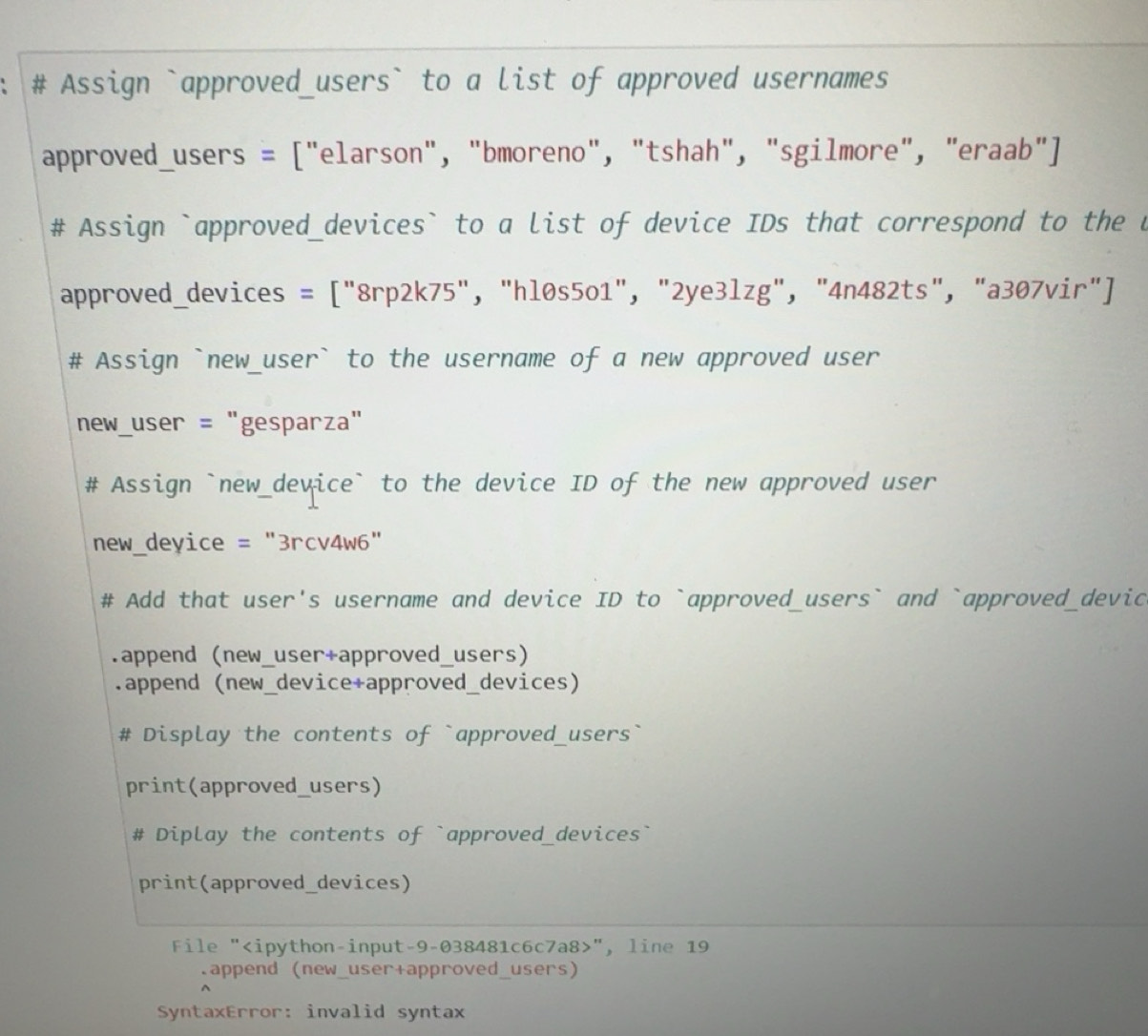 Solved: # Assign `approved_users` to a list of approved usernames ...