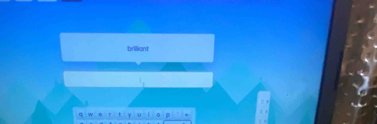 brilliant 
= 
Y u p ←