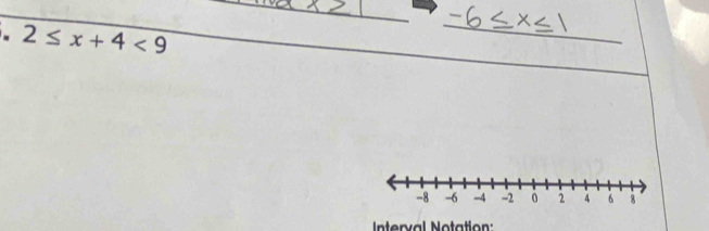 2≤ x+4<9</tex> 
_ 
nerval Notation