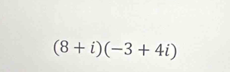 (8+i)(-3+4i)