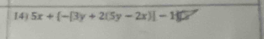 5x+ -[3y+2(5y-2x)]-115