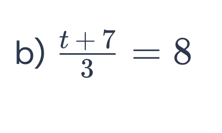  (t+7)/3 =8