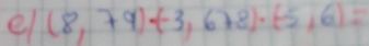 el (8,79)+(3,678)· (-5,6)=