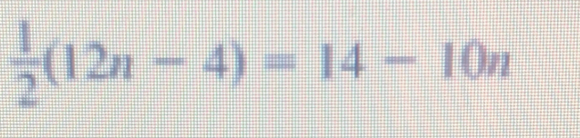  1/2 (12n-4)=14-10n