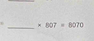 * 807=8070