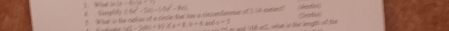 a=4sin 3=
f What in the culus of a singe thee hoo a cnscetertue of 2 10 meced (6e^2-2e)· (4e^2-8e)
_ -24ax+fa=t=4 c=1 e