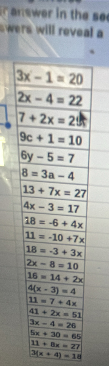 ser in the se 
wers will reveal a
.
3(x+4)=18