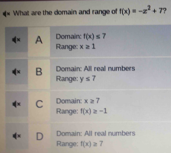 What are the domain and range of f(x)=-x^2+7 ?