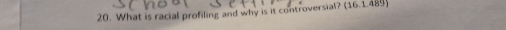 What is racial profiling and why is it controversial? (16.1.489)