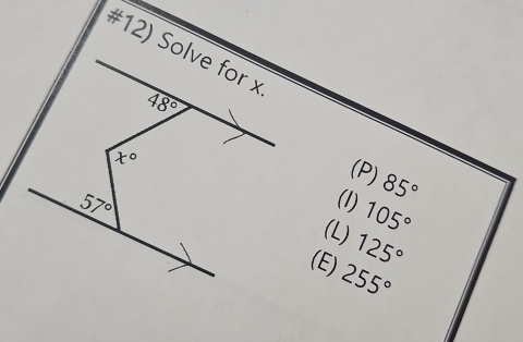 85°
(1) 105°
(L) 125°
(E) 255°