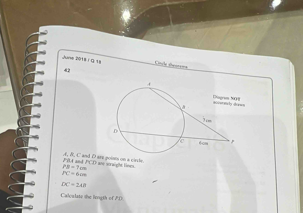 Solved: June 2018 / Q 18 Circle theorems 42 A, B, C and D are points on ...