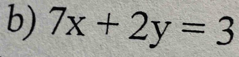 7x+2y=3