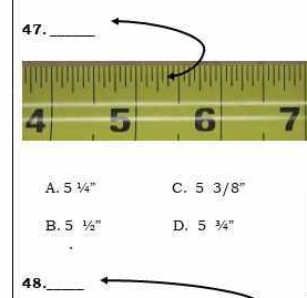 7
A. 51/4'' C. 53/8^n
B. 51/2^n D. 53/4°
48._