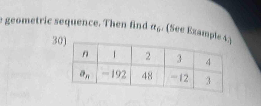 geometric sequence. Then find a_6. (See Éxample 
3