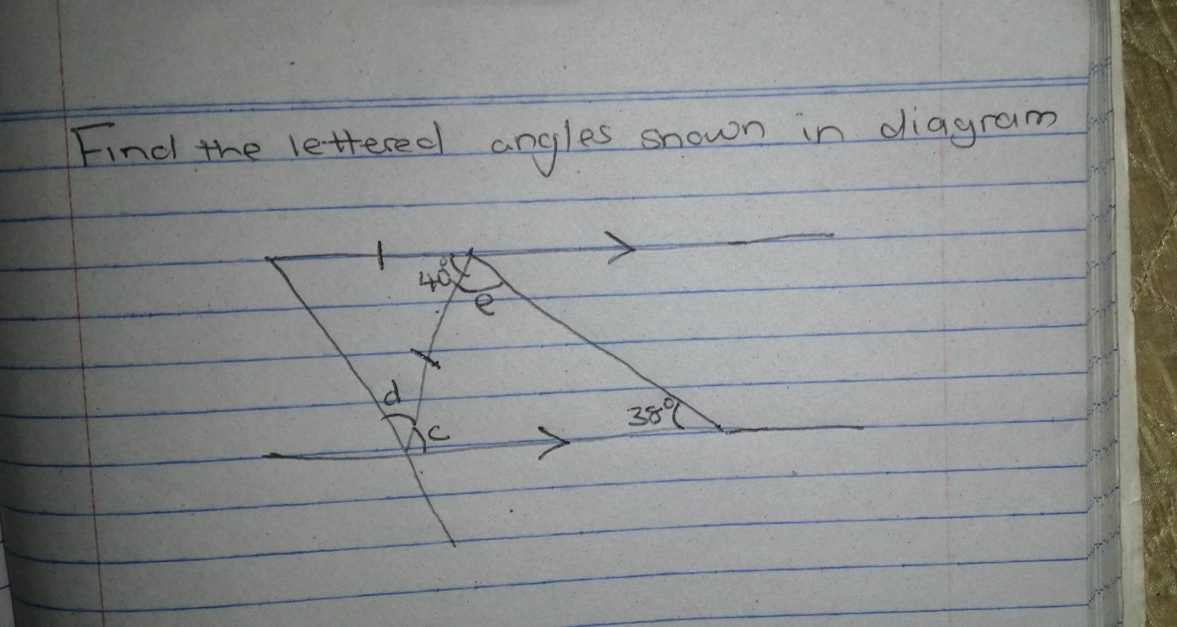 Find the lettered angles snown in diagram