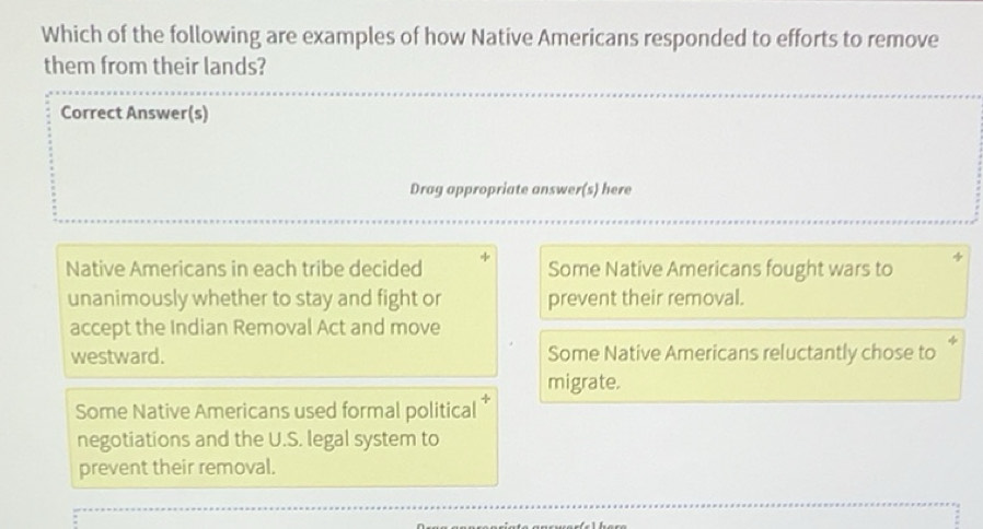 Solved: Which of the following are examples of how Native Americans ...