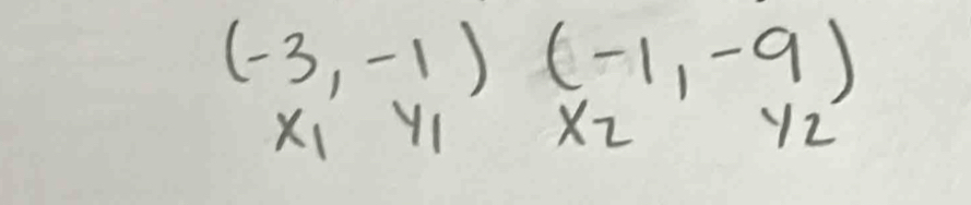 (-3,-1)(-1,-9)
x_1 y
XZ