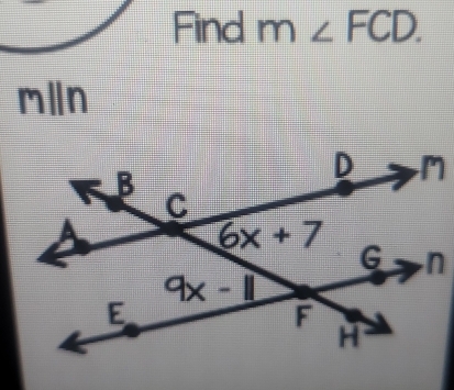 Find m∠ FCD.
mⅢn
m
n